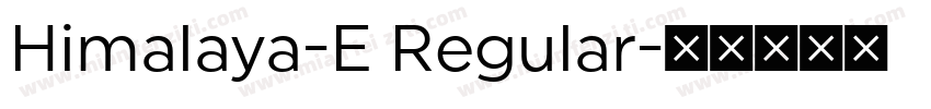 Himalaya-E Regular字体转换